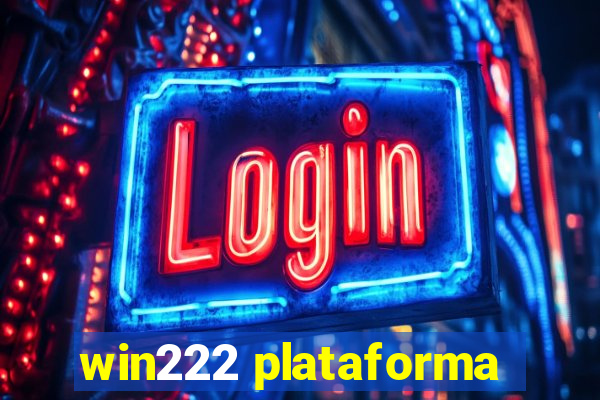 win222 plataforma